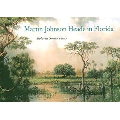 Martin Johnson Heade in Florida