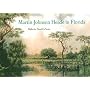 Martin Johnson Heade in Florida