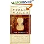 The Violin Maker: Finding a Centuries-Old Tradition in a Brooklyn Workshop
