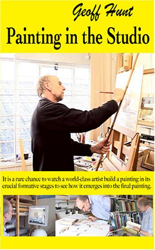 Video: Geoff Hunt. Painting in the Studio