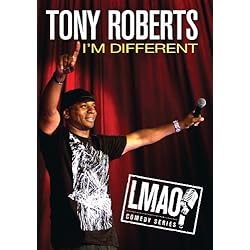 Tony Roberts: I'm Different