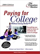 Paying for College without Going Broke, 2004 Edition (College Admissions Guides)