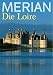  : Merian Die Loire