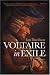 Voltaire in Exile: The Last Years, 1753-78