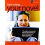 New Novelist--Start Writing Your Novel