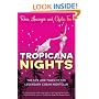 Tropicana Nights: The Life and Times of the Legendary Cuban Nightclub