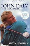 John Daly: The Biography