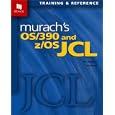 Murach's OS 390 and z OS JCL by Raul Menendez and Doug Lowe