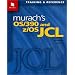 Murach's OS/390 and z/OS JCL