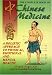 The Complete Book of Chinese Medicine: A Holistic Approach to Physical, Emotional and Mental Health