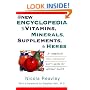 The New Encyclopedia of Vitamins, Minerals, Supplements, and Herbs: How They Are Best Used to Promote Health and Well Being