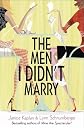 The Men I Didn't Marry: A Novel