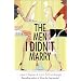 The Men I Didn't Marry: A Novel
