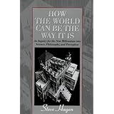 how the world can be the way it is an inquiry for the new millennium into science philosophy and perception