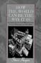How the World Can Be the Way It Is: An Inquiry for the New Millennium into Science, Philosophy, and Perception