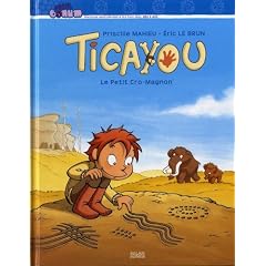 Ticayou : Le petit Cro-Magnon