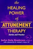 The Healing Power of Attunement Therapy