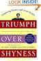 Triumph Over Shyness: Conquering Shyness & Social Anxiety