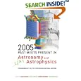 2005: Past Meets Present in Astronomy And Astrophysics: Proceedings of the 15th Portuguese National Meeting by  Jose Afonso, Nuno Santos, Andre Moitinho, and Rui Agostinho