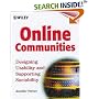 Online Communities: Supporting Sociability, Designing Usability