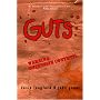 Guts: A Comedy of Manners