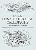 Ornate Pictorial Calligraphy: Instructions and Over 150 Examples (Dover Pictorial Archive Series)
