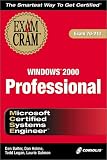 MCSE Windows 2000 Professional Exam Cram (Exam: 70-210)