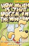 Review CRS Records  / How Much Is That Doggy in the Window?: 25 Animal Songs and Rhymes Plus 2 Stories (PlayHouse Collection)