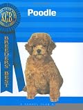 Poodle (Kennel Club Books: Breeders Best)