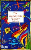 Die Wundert&uuml;te - Alte und neue Gedichte f&uuml;r Kinder - Heinz-J&uuml;rgen Kliewer