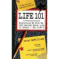Life 101: Everything We Wish We Had Learned about Life in School--But Didn't (Life 101 Series)