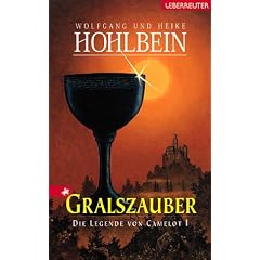 Die Legende von Camelot 1. Gralszauber.