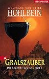 Die Legende von Camelot 1. Gralszauber.