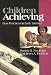 Books : Children Achieving: Best Practices in Early Literacy