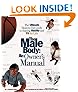 The Male Body: An Owner's Manual: The Ultimate Head-to-Toe Guide to Staying Healthy and Fit for Life