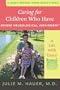 Caring for Children Who Have Severe Neurological Impairment: A Life With Grace