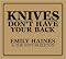 Knives Don't Have Your Back