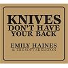 Knives Don't Have Your Back