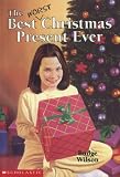 The Best/Worst Christmas Present Ever