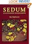 Sedum: Cultivated Stonecrops