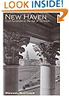 New Haven: From Puritanism to the Age of Terrorism   (CT)  (Making of America)
