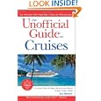 The Unofficial Guide To Cruises (unofficial Guides) by Kay Showker