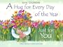 Hug for Every Day of the Year, Just for You