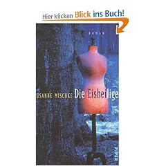 Die Eisheilige: Roman