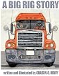 A Big Rig Story