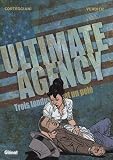 Revue Glénat  / Ultimate agency, Tome 2 : Trois tondus et un pelé