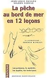 La p�che au bord de mer en 12 le�ons
