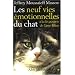 Les neuf vies �motionnelles du chat : � la d�couverte de l'�me f�line