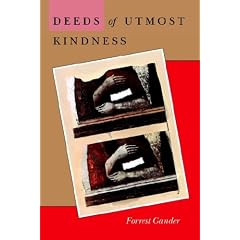 Deeds of Utmost Kindness (Wesleyan Poetry)