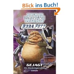 Star Wars - Boba Fett, Band 4, Gejagt